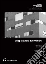 Luigi Caccia Dominioni. Ediz. italiana e inglese