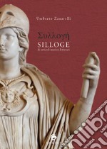 Silloge di articoli musico-letterari. Ediz. critica libro