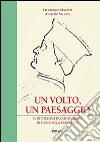 Un volto un paesaggio. Il dittico dei duchi di Urbino di Piero della Francesca libro