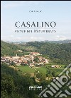 Casalino. Storie del Monferrato libro