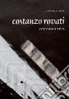 Costanzo Rovati. Universo vita. Ediz. italiana e inglese libro di Villata A. (cur.)