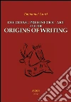 Decoding prehistoric art and the origins of writing libro