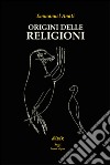 Origini delle religioni libro