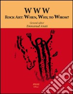 Www.rock art: when, why, to whom? libro