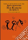 Arte rupestre. Har Karkom. HK 32/HK 31 libro