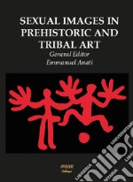 Sexual images in Prehistoric and tribal art libro