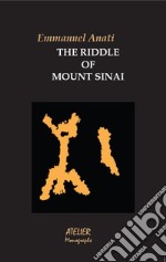 The riddle of mount Sinai libro