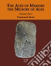 The ages of memory, the memory of ages libro di Anati E. (cur.)