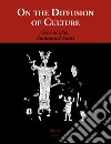 On the diffusion of culture libro di Anati Emmanuel