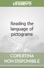 Reading the language of pictograms libro