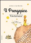 Prengepine (Il piccolo principe) (U). Con CD Audio libro