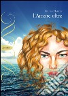 L'amore oltre libro