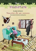 Diavolo di un nonno libro