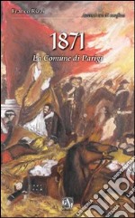 1871. La Comune di Parigi libro