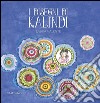 I disegni di Kalindi. Ediz. illustrata libro