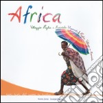 Africa. Villaggio Puglia a Rwentobo, Uganda. Ediz. italiana e inglese libro