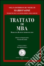 Trattato di MBA. Marketing business administration. Il successo organizzativo. Vol. 2 libro