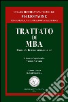 Trattato di MBA. Marketing business administration. Il successo organizzativo. Vol. 2 libro