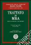 Trattato di MBA. Marketing business administration. Il successo organizzativo. Ediz. per la scuola. Vol. 3 libro
