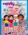 Vanity girls junior. Parco giochi libro