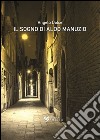 Il sogno di Aldo Manuzio libro di Dolce Angelo