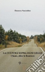 La cultura sopra ogni legge. I Sami, oltre le frontiere