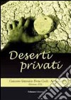 Deserti privati. Concorso letterario «Porta Coeli». Acerenza 2012 libro