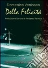 Della felicità libro