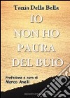 Io non ho paura del buio libro