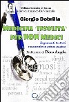 Medicina insolita per non medici. Argomenti trattati raramente in prima pagina libro