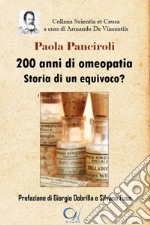 200 anni di omeopatia. Storia di un equivoco?