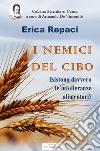 I nemici del cibo libro