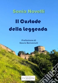 Il custode della leggenda