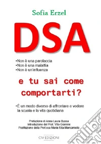 DSA e tu sai come comportarti?