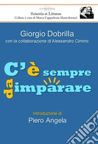 C'è sempre da imparare