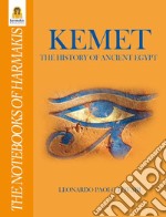 Kemet. The history of ancient Egypt