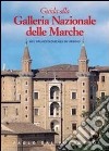 Guida alla Galleria nazionale delle Marche nel Palazzo Ducale di Urbino libro