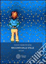 Racconti dalle stelle libro