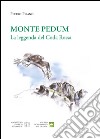 Monte pedum. La leggenda del Coda Rossa libro