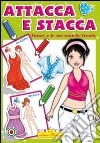 Fanny e le sue amiche trendy. Attacca e stacca libro