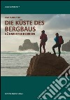 Die küste des bergbaus. Südwest Sardinien libro