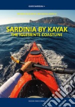 Sardinia By Kayak. The iglesiente coastline libro