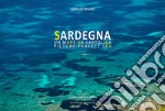 Sardegna. Un mare da cartolina. Ediz. italiana e inglese libro