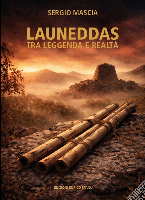 Launeddas tra leggenda e realtà