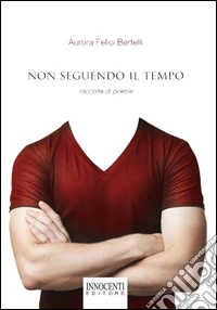 Non seguendo il tempo libro