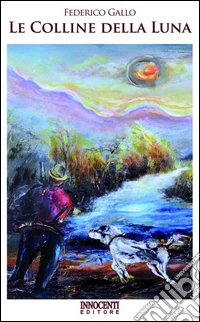 Le colline della luna libro