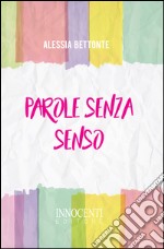 Parole senza senso libro