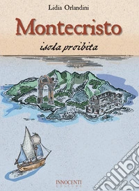 Montecristo isola proibita libro