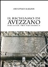 Il richiamo di Avezzano. Dalla Ciociaria alla Marsica libro