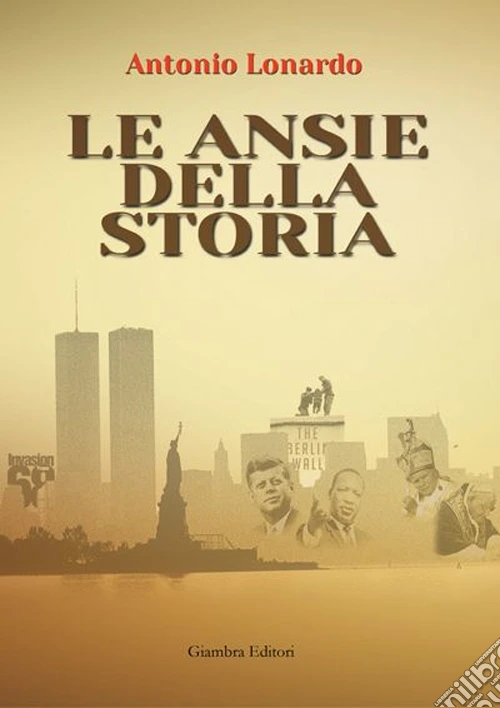 Le ansie della storia